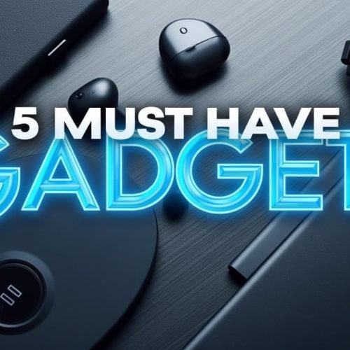 5 must have gadjets wtgtechtrends